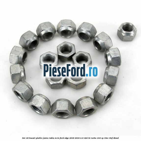 Set 20 bucati piulite janta tabla M14 Ford Edge 2016-2018 2.0 TDCi Bi-Turbo 210 cp T9CE, T9CF diesel
