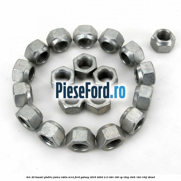 Set 20 bucati piulite janta tabla M14 Ford Galaxy 2015-2023 2.0 TDCi 180 cp T8CG, T8CH, T8CI, T8CJ diesel