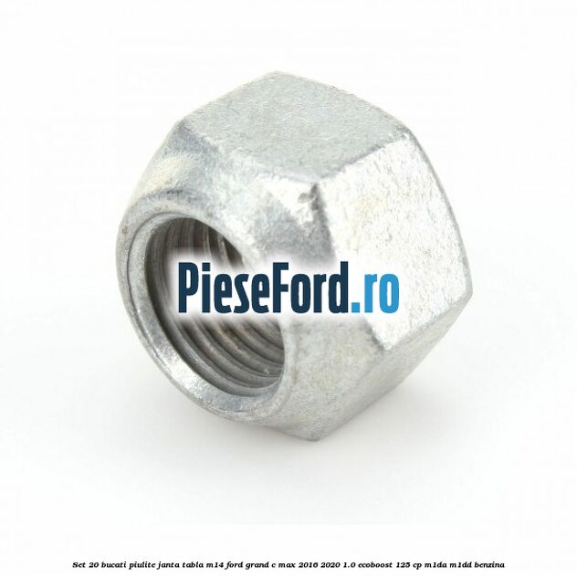 Set 20 bucati piulite janta tabla M14 Ford Grand C-Max 2016-2020 1.0 EcoBoost 125 cp M1DA, M1DD benzina