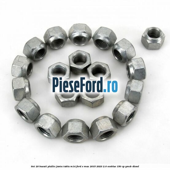 Set 20 bucati piulite janta tabla M14 Ford S-Max 2015-2023 2.0 EcoBlue 150 cp YMCB diesel