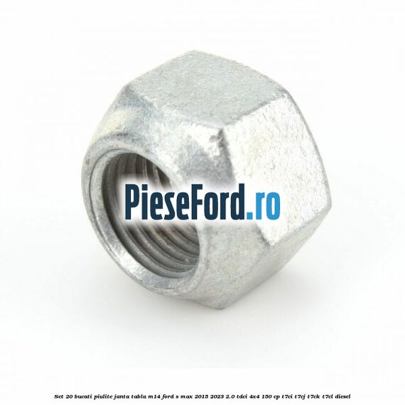 Set 20 bucati piulite janta tabla M14 Ford S-Max 2015-2023 2.0 TDCi 4x4 150 cp Set 20 bucati piulite janta tabla M14 Ford S-Max 2015-2023 2.0 TDCi 4x4 150 cp T7CI, T7CJ, T7CK, T7CL diesel