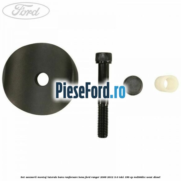 Set accesorii montaj laterale bara ranforsare bena Ford Ranger 2006-2012 3.0 TDCi 156 cp MD30DITC, WEAT diesel