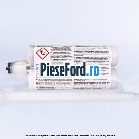 Set adeziv 2 componenti TIM Ford Escort 1995-1998 Cosworth 4x4 220 cp N5F benzina