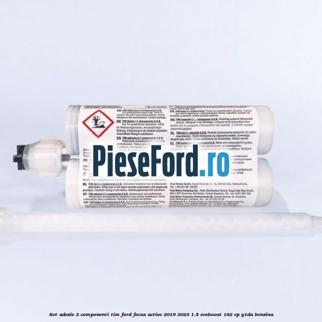 Set adeziv 2 componenti TIM Ford Focus Active 2019-2023 1.5 EcoBoost 182 cp Y1DA benzina
