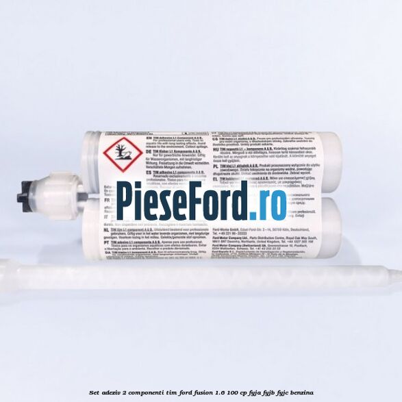 Set adeziv 2 componenti TIM Ford Fusion 1.6 100 cp FYJA, FYJB, FYJC benzina