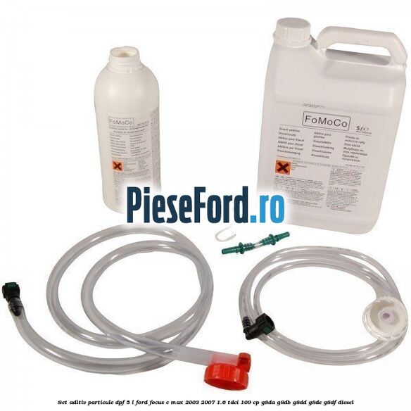 Set aditiv particule DPF 5 L Ford Focus C-Max 2003-2007 1.6 TDCi 109 cp Set aditiv particule DPF 5 L Ford Focus C-Max 2003-2007 1.6 TDCi 109 cp G8DA, G8DB, G8DD, G8DE, G8DF diesel