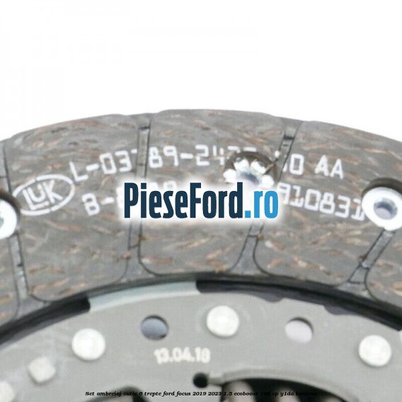 Set ambreiaj cutie 6 trepte Ford Focus 2019-2023 1.5 EcoBoost 182 cp Y1DA benzina
