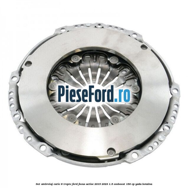 Set ambreiaj cutie 6 trepte Ford Focus Active 2019-2023 1.5 EcoBoost 150 cp Set ambreiaj cutie 6 trepte Ford Focus Active 2019-2023 1.5 EcoBoost 150 cp YZDA benzina
