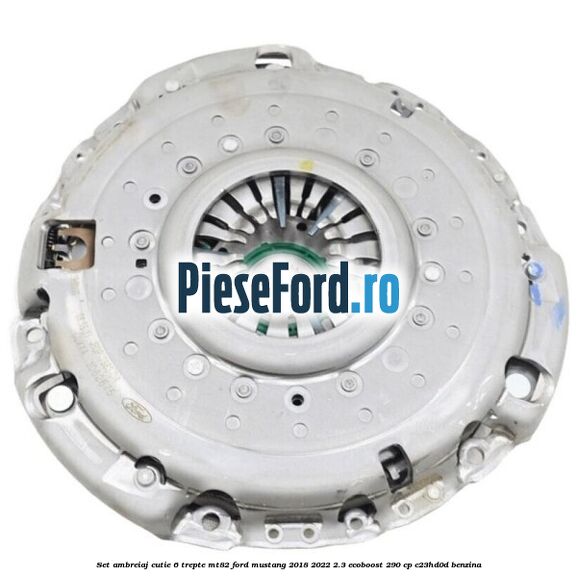 Set ambreiaj cutie 6 trepte MT82 Ford Mustang 2018-2022 2.3 EcoBoost 290 cp Set ambreiaj cutie 6 trepte MT82 Ford Mustang 2018-2022 2.3 EcoBoost 290 cp C23HD0D benzina