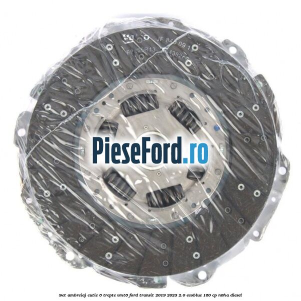 Set ambreiaj cutie 6 trepte VMT6 Ford Transit 2019-2023 2.0 EcoBlue 160 cp N0HA diesel