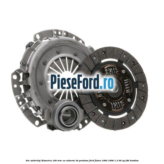 Set ambreiaj diametru 190 mm cu rulment de presiune Ford Fiesta 1989-1996 1.3 60 cp J6B benzina