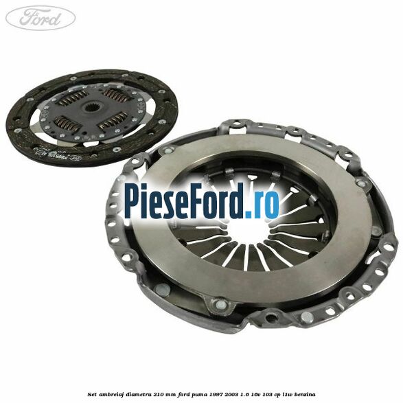Set ambreiaj diametru 210 mm Ford Puma 1997-2003 1.6 16V 103 cp L1W benzina