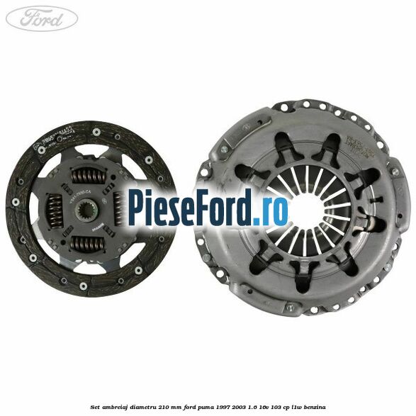 Set ambreiaj diametru 210 mm Ford Puma 1997-2003 1.6 16V 103 cp L1W benzina