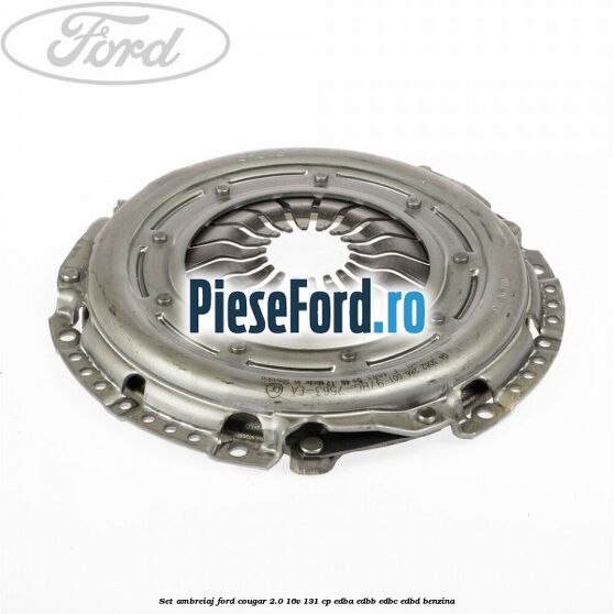 Set ambreiaj Ford Cougar 2.0 16V 131 cp Set ambreiaj Ford Cougar 2.0 16V 131 cp EDBA, EDBB, EDBC, EDBD benzina