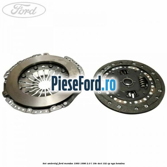 Set ambreiaj Ford Mondeo 1993-1996 2.0 i 16V 4x4 132 cp NGA benzina
