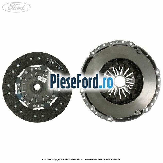 Set ambreiaj Ford S-Max 2007-2014 2.0 EcoBoost 203 cp Set ambreiaj Ford S-Max 2007-2014 2.0 EcoBoost 203 cp TNWA benzina
