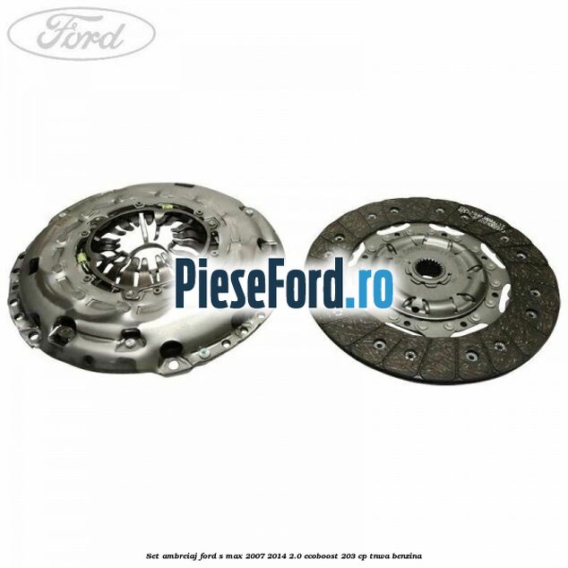 Set ambreiaj Ford S-Max 2007-2014 2.0 EcoBoost 203 cp Set ambreiaj Ford S-Max 2007-2014 2.0 EcoBoost 203 cp TNWA benzina