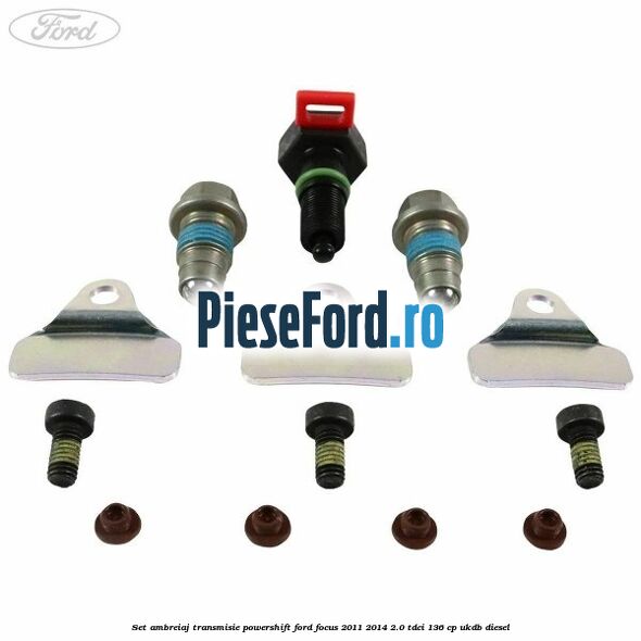 Set ambreiaj transmisie Powershift Ford Focus 2011-2014 2.0 TDCi 136 cp UKDB diesel