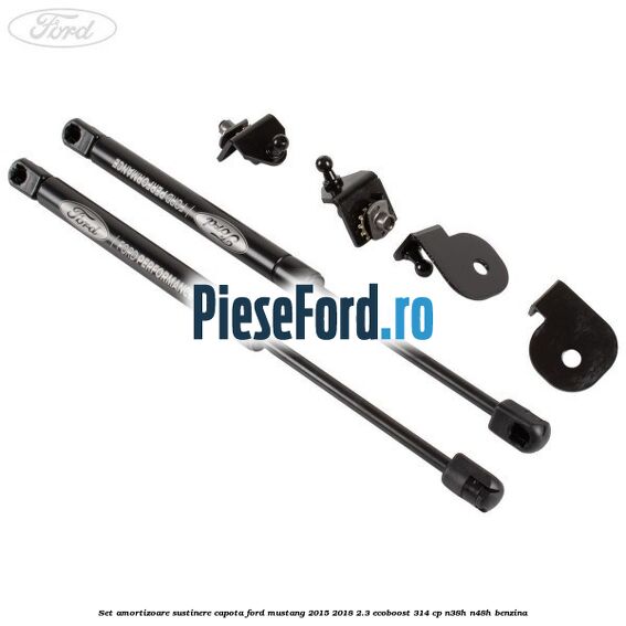 Set amortizoare sustinere capota Ford Mustang 2015-2018 2.3 EcoBoost 314 cp N38H, N48H benzina