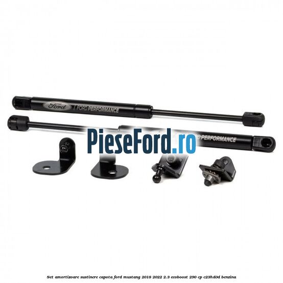 Set amortizoare sustinere capota Ford Mustang 2018-2022 2.3 EcoBoost 290 cp C23HD0D benzina