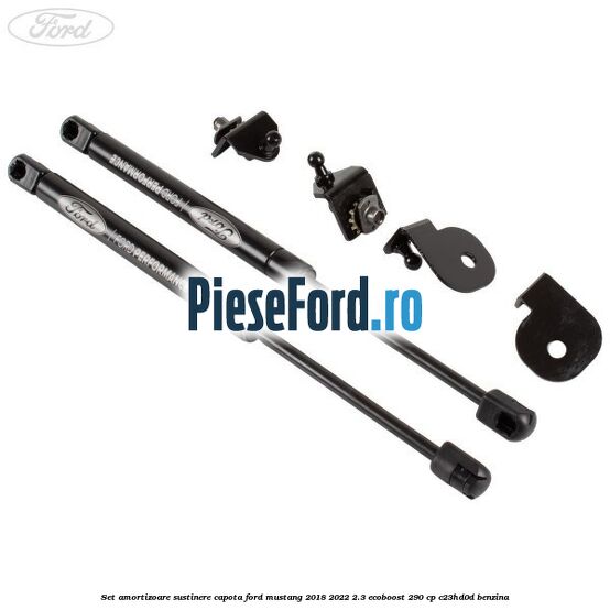 Set amortizoare sustinere capota Ford Mustang 2018-2022 2.3 EcoBoost 290 cp C23HD0D benzina
