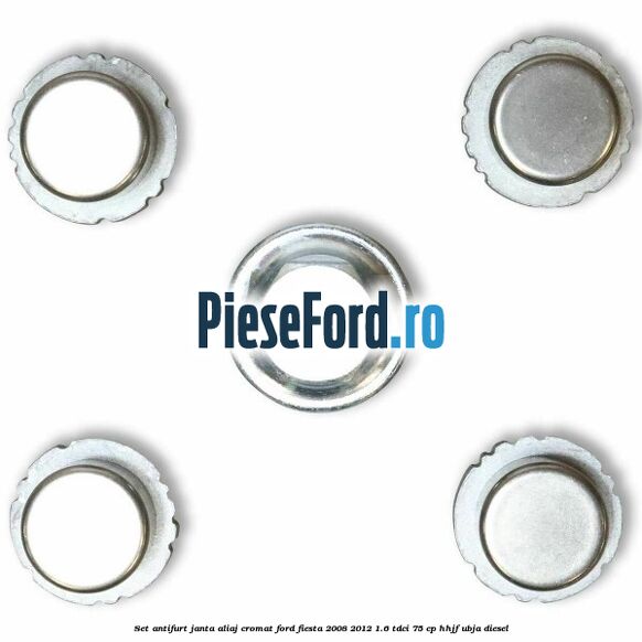 Set antifurt janta aliaj cromat Ford Fiesta 2008-2012 1.6 TDCi 75 cp HHJF, UBJA diesel
