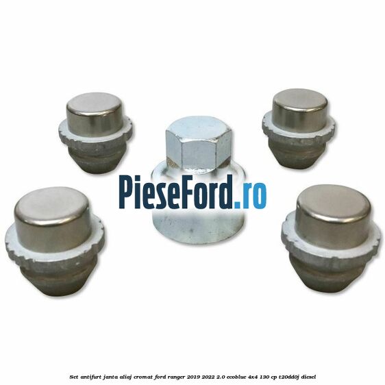Set antifurt janta aliaj cromat Ford Ranger 2019-2022 2.0 EcoBlue 4x4 130 cp T20DD0J diesel