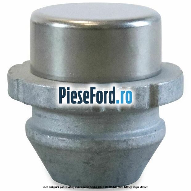Set antifurt janta aliaj extra Ford Fiesta 2013-2017 1.5 TDCi 100 cp XUJH diesel
