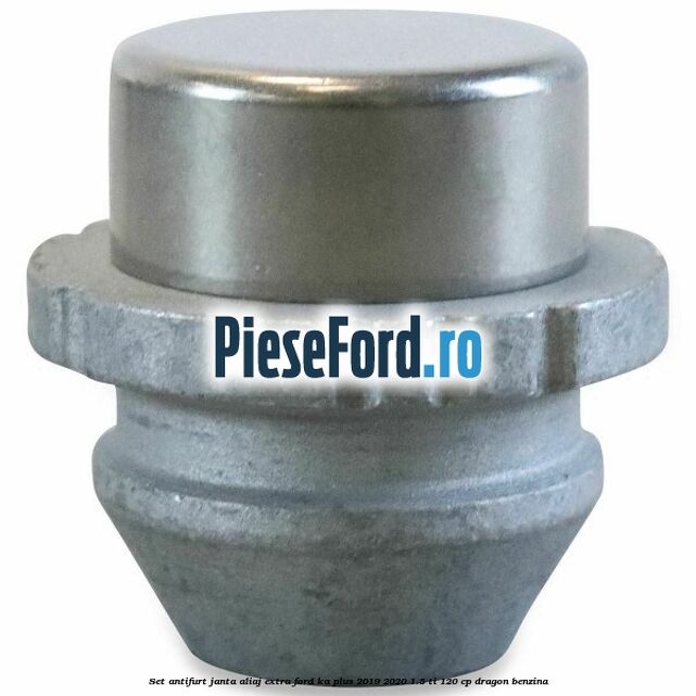 Set antifurt janta aliaj extra Ford Ka plus 2019-2020 1.5 Ti 120 cp dragon benzina