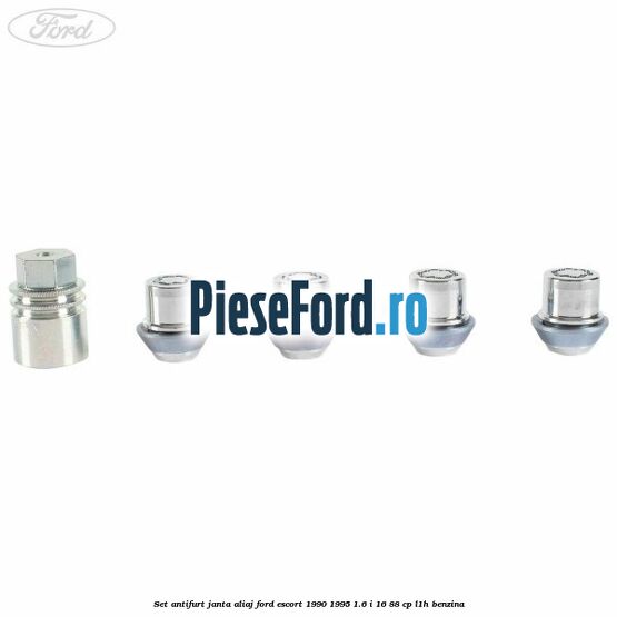 Set antifurt janta aliaj Ford Escort 1990-1995 1.6 i 16 88 cp L1H benzina