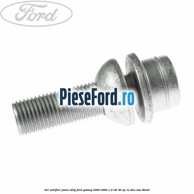 Set antifurt janta aliaj Ford Galaxy 2000-2006 1.9 TDI 90 cp 1Z, AHU, ANU diesel