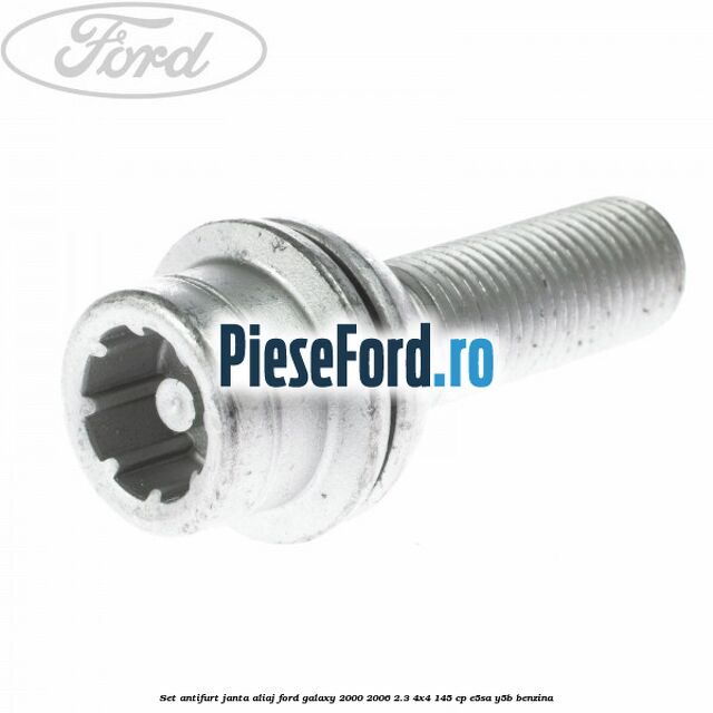 Set antifurt janta aliaj Ford Galaxy 2000-2006 2.3 4x4 145 cp E5SA, Y5B benzina