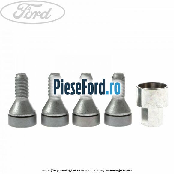 Set antifurt janta aliaj Ford Ka 2009-2016 1.2 69 cp 169A4000, FP4 benzina