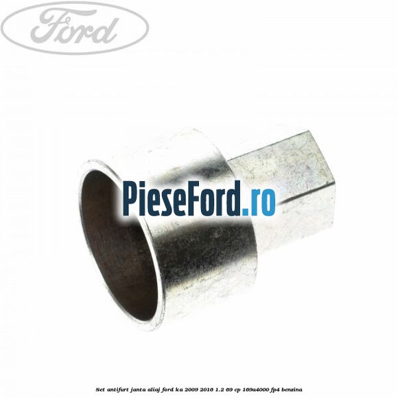 Set antifurt janta aliaj Ford Ka 2009-2016 1.2 69 cp 169A4000, FP4 benzina