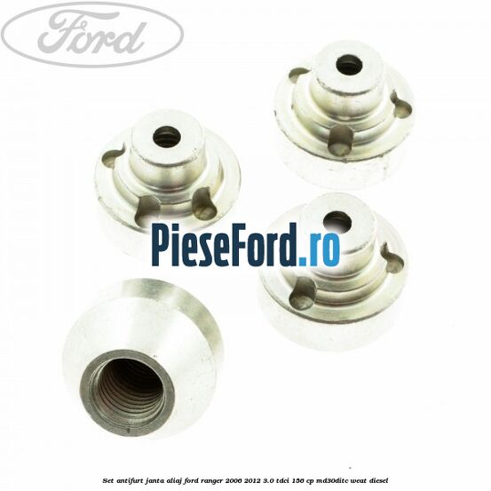 Set antifurt janta aliaj Ford Ranger 2006-2012 3.0 TDCi 156 cp MD30DITC, WEAT diesel