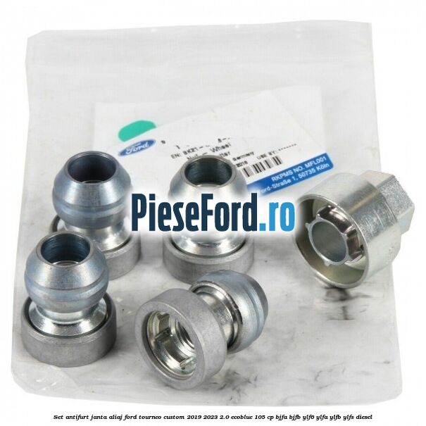 Set antifurt janta aliaj Ford Tourneo Custom 2019-2023 2.0 EcoBlue 105 cp Set antifurt janta aliaj Ford Tourneo Custom 2019-2023 2.0 EcoBlue 105 cp BJFA, BJFB, YLF6, YLFA, YLFB, YLFS diesel