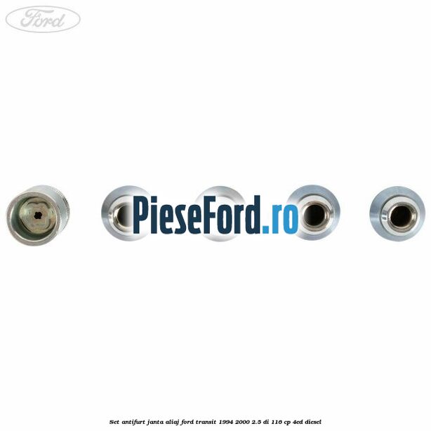 Set antifurt janta aliaj Ford Transit 1994-2000 2.5 DI 116 cp Set antifurt janta aliaj Ford Transit 1994-2000 2.5 DI 116 cp 4ED diesel
