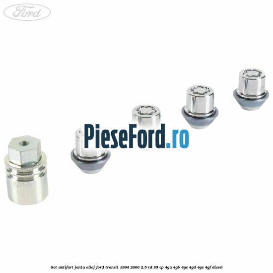 Set antifurt janta aliaj Ford Transit 1994-2000 2.5 TD 85 cp 4GA, 4GB, 4GC, 4GD, 4GE, 4GF diesel