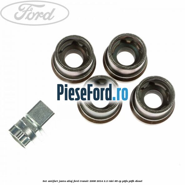 Set antifurt janta aliaj Ford Transit 2006-2014 2.2 TDCi 85 cp P8FA, P8FB diesel