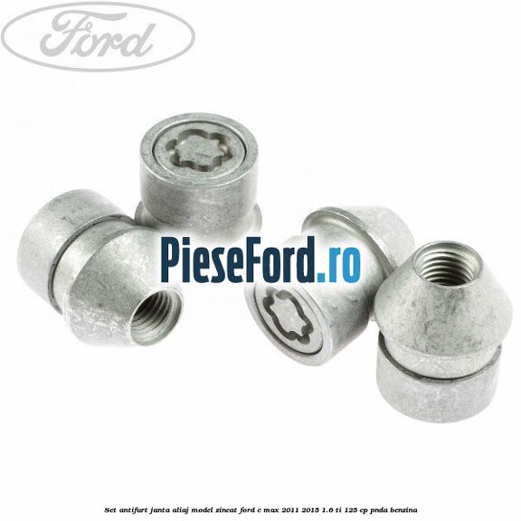 Set antifurt janta aliaj model zincat Ford C-Max 2011-2015 1.6 Ti 125 cp