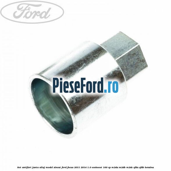 Set antifurt janta aliaj model zincat Ford Focus 2011-2014 1.0 EcoBoost 100 cp M2DA, M2DB, M2DC, SFDA, SFDB benzina