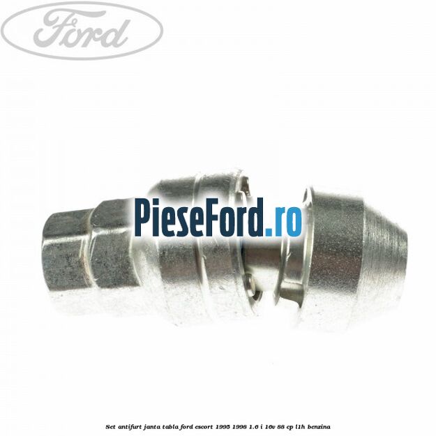 Set antifurt janta tabla Ford Escort 1995-1998 1.6 i 16V 88 cp L1H benzina