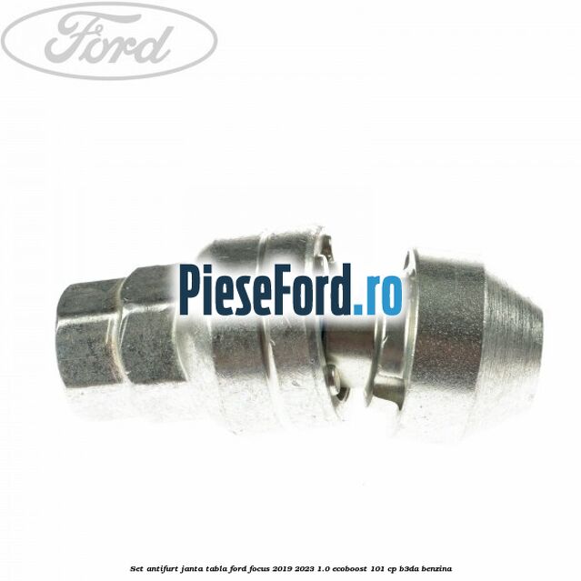 Set antifurt janta tabla Ford Focus 2019-2023 1.0 EcoBoost 101 cp B3DA benzina