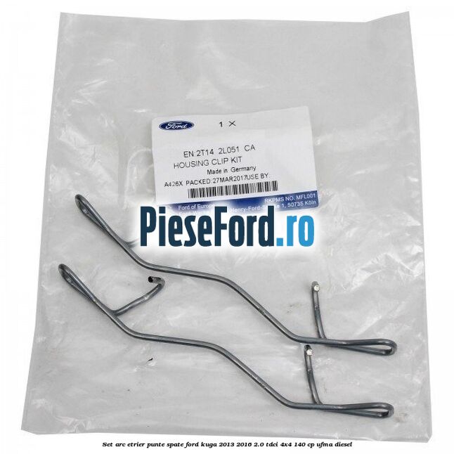 Set arc etrier punte spate Ford Kuga 2013-2016 2.0 TDCi 4x4 140 cp