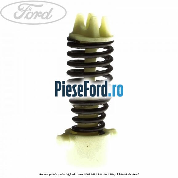 Set arc pedala ambreiaj Ford C-Max 2007-2011 1.8 TDCi 115 cp KKDA, KKDB diesel