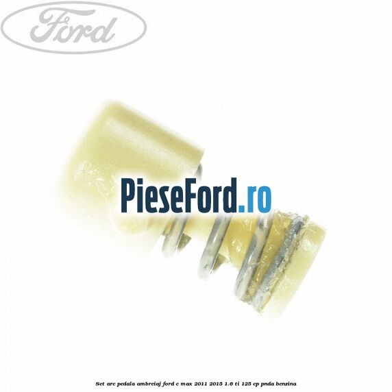 Set arc pedala ambreiaj Ford C-Max 2011-2015 1.6 Ti 125 cp PNDA benzina