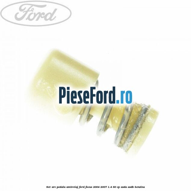 Set arc pedala ambreiaj Ford Focus 2004-2007 1.4 80 cp ASDA, ASDB benzina