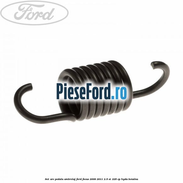 Set arc pedala ambreiaj Ford Focus 2008-2011 2.5 ST 225 cp HYDA benzina