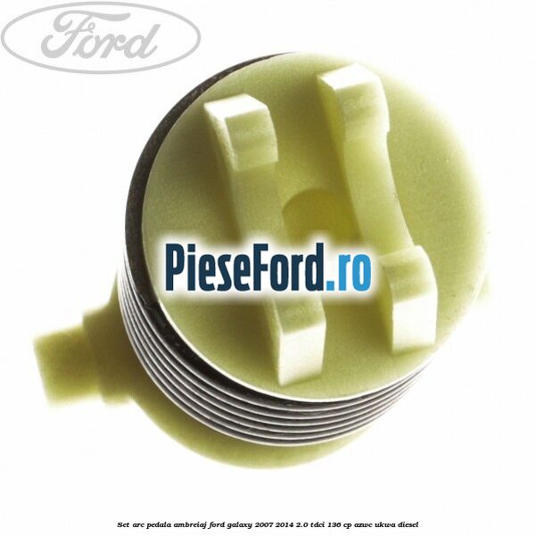 Set arc pedala ambreiaj Ford Galaxy 2007-2014 2.0 TDCi 136 cp Set arc pedala ambreiaj Ford Galaxy 2007-2014 2.0 TDCi 136 cp AZWC, UKWA diesel