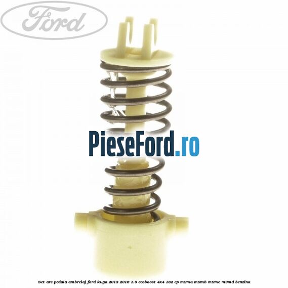 Set arc pedala ambreiaj Ford Kuga 2013-2016 1.5 EcoBoost 4x4 182 cp M9MA, M9MB, M9MC, M9MD benzina